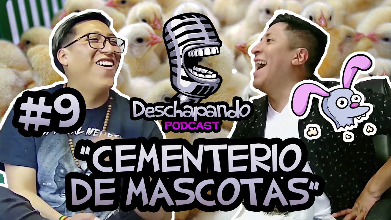 CEMENTERIO DE MASCOTAS #9 Deschapando Podcast
