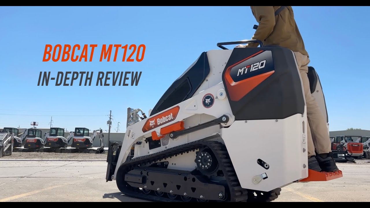 IN-DEPTH REVIEW OF BOBCAT MT120 BY THE FRIENDLY BOBCAT