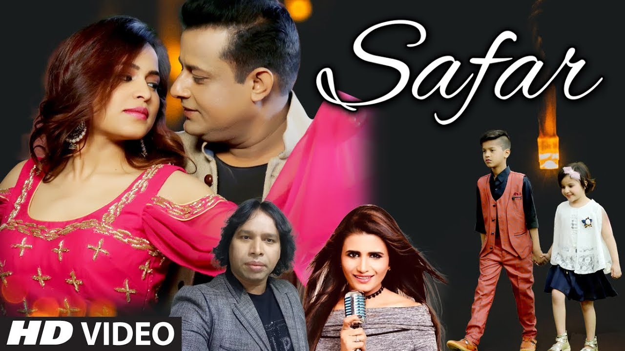 Safar New Video Song 2019 Kumar Sapan, Tripty Sinha Feat. Vikash Saxena, Aishwarya Rajawat, Devansh