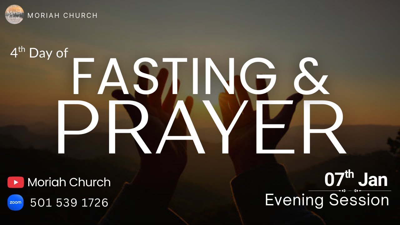 Fasting & Prayer | Day-4 | Evening session |  07/01/26 |