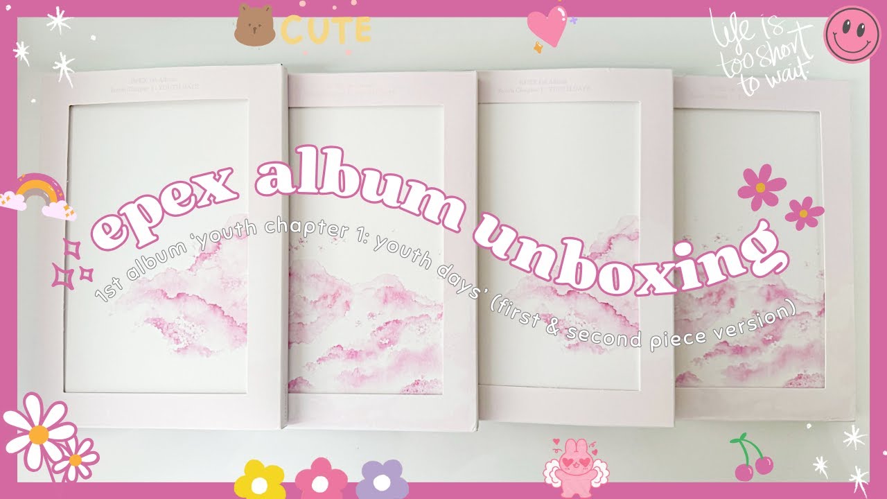 [ALBUM UNBOXING] EPEX 이펙스 - 1st Album ‘Youth Chapter 1 : YOUTH DAYS’ (First & Second Piece Ver.)