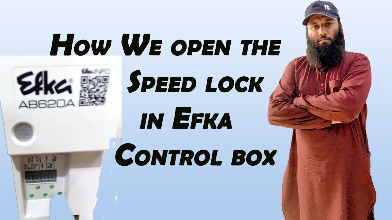 How we Open the Speed Lock in New Efka Model