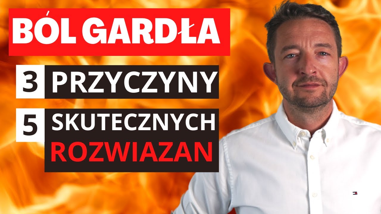 🔥B&oacute;l, drapanie, pieczenie gardła🔥 Co robić❓ 3 przyczyny❗  5 domowych sposob&oacute;w na b&oacute;l gardła❗