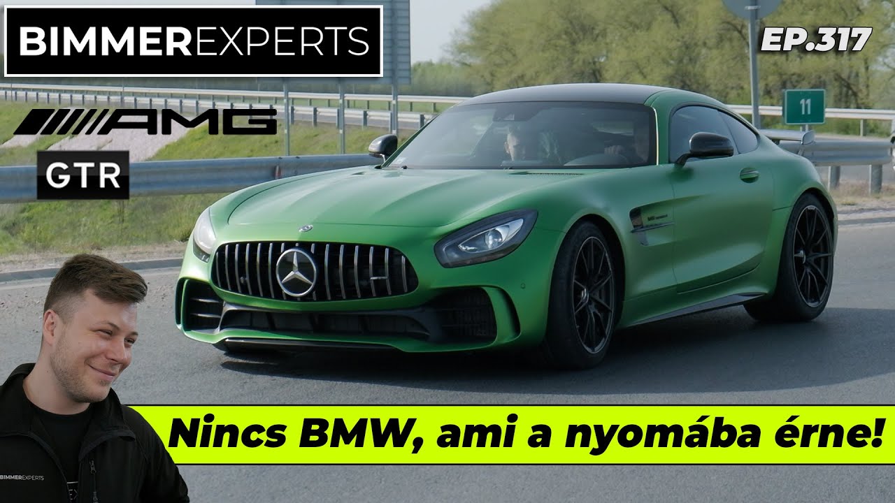 Bimmer Experts - Mercedes AMG GT R, ami minden BMW-t ,,lealáz