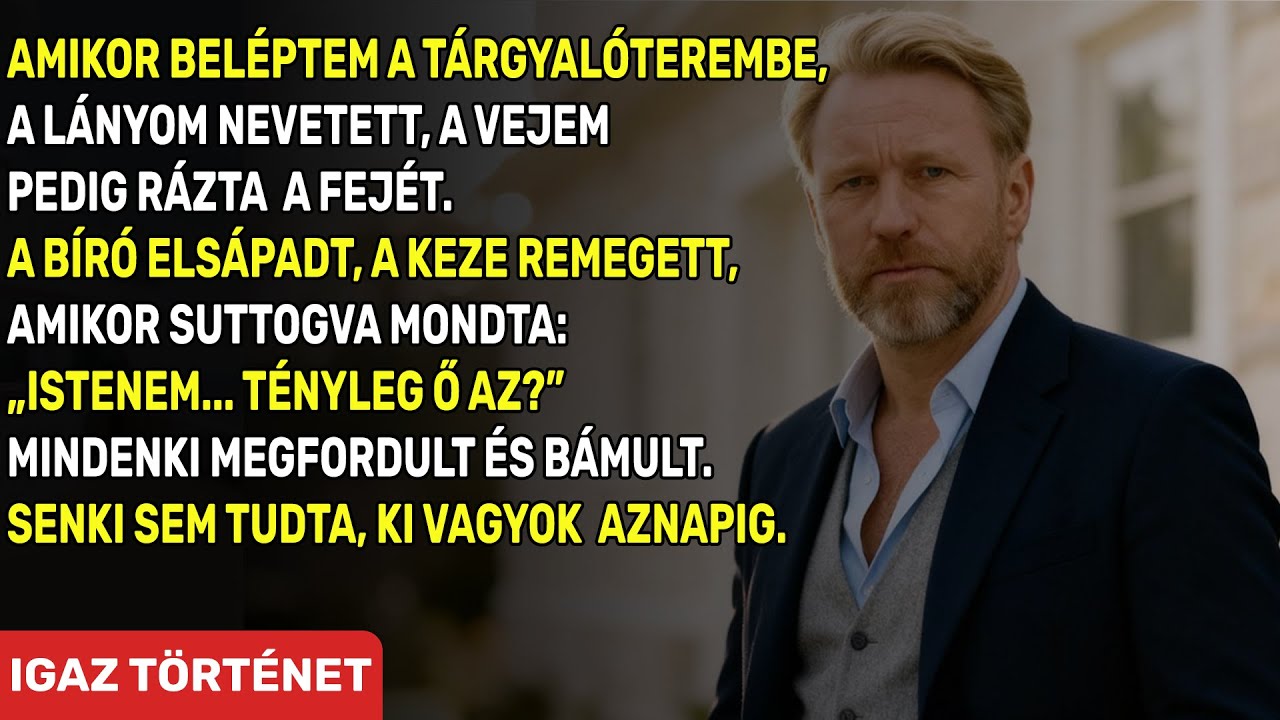 Amikor beléptem a bíróságra, a lányom NEVETETT, a fiam pedig ELFORDÍTOTTA a fejét!