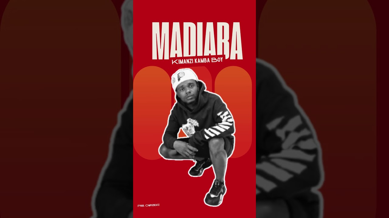 MADIABA_Kimanzi kamba boy_official music 