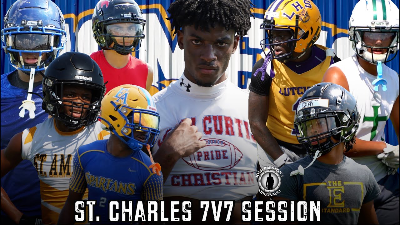 St. Charles vs. John Curtis, Lutcher, East St. John, East Ascension, Assumption+ | SCC 7v7 Session