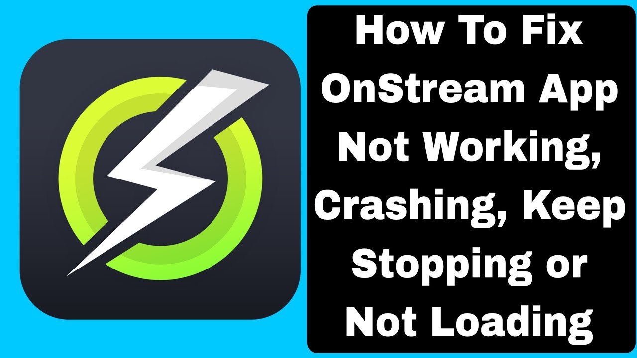 How To Fix OnStream App Not Working | Crashing | Keep Stopping | onstream app not opening