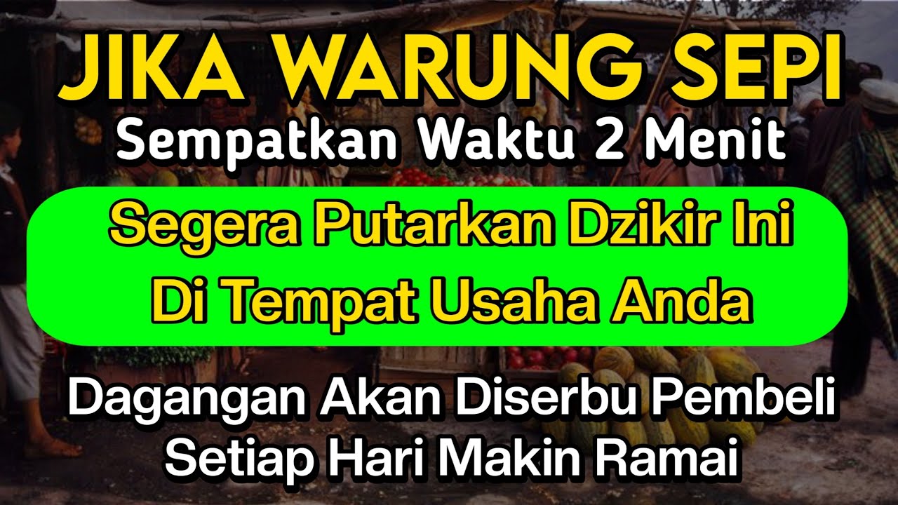 YA ROHMAN , YA ROHIM 🤲🏻🤲🏻 Pelaris Dagangan Pemanggil Pembeli Pembuka Aura Toko/Warung