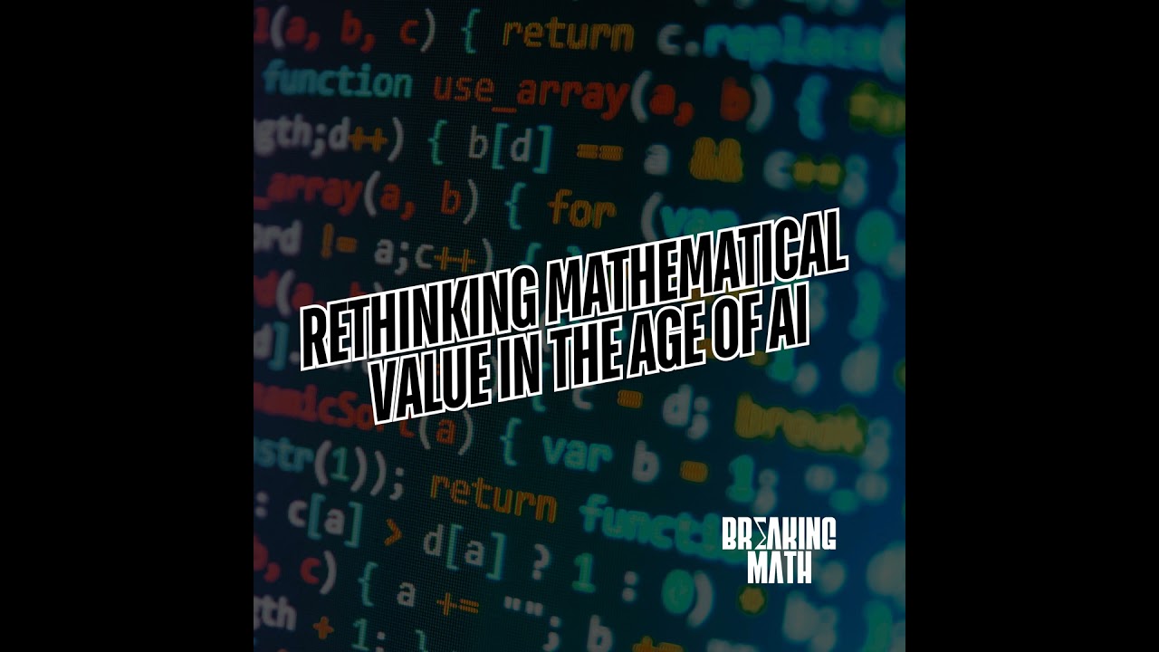 Rethinking Mathematical Value in the Age of AI with Ravi Vakil