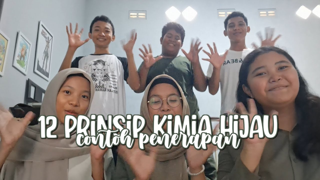 Tugas Contoh Penerapan Kimia Hijau Kelompok 6 Kelas X-5