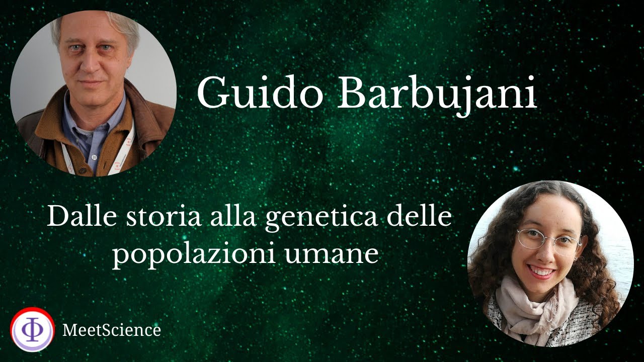 Dalle storia alla genetica delle popolazioni umane con Guido Barbujani