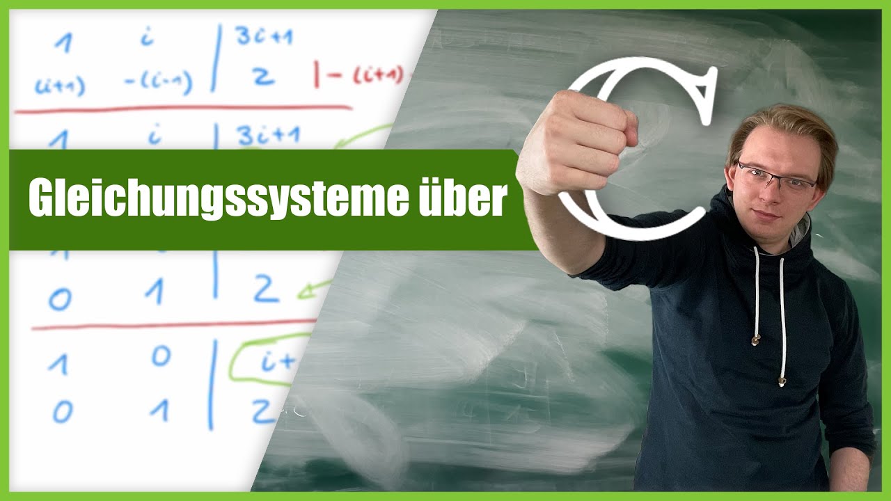 Lasst uns Lineare Gleichungssysteme über den Komplexen Zahlen lösen!