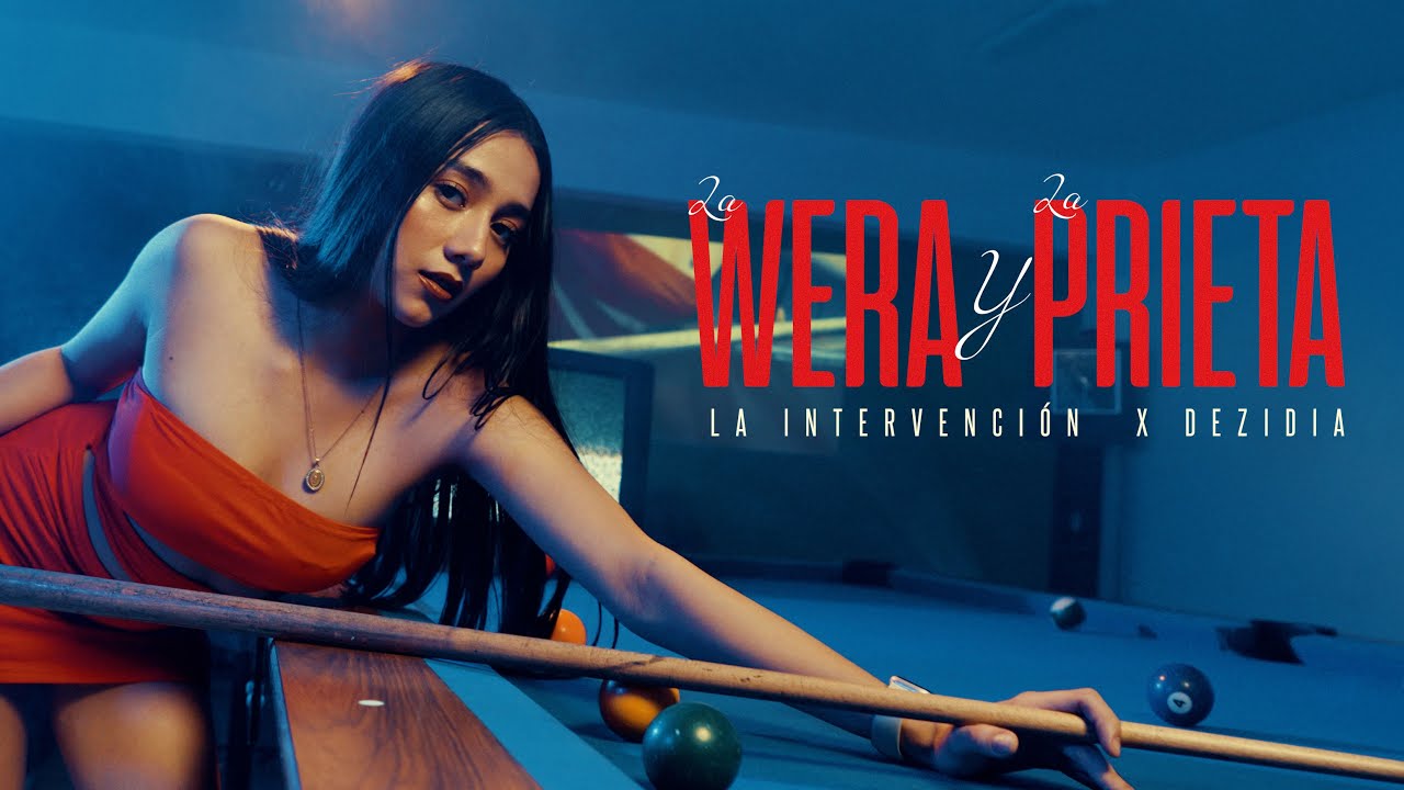 La Wera y La Prieta - La Intervención Norteña & Dezidia