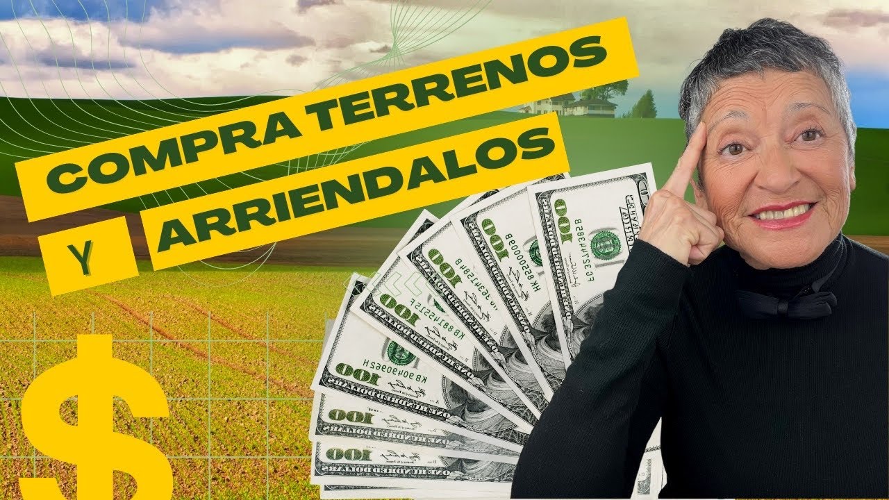 &iquest;Porqu&eacute; Comprar Un Terreno Es Una Buena Inversi&oacute;n En El 2024?