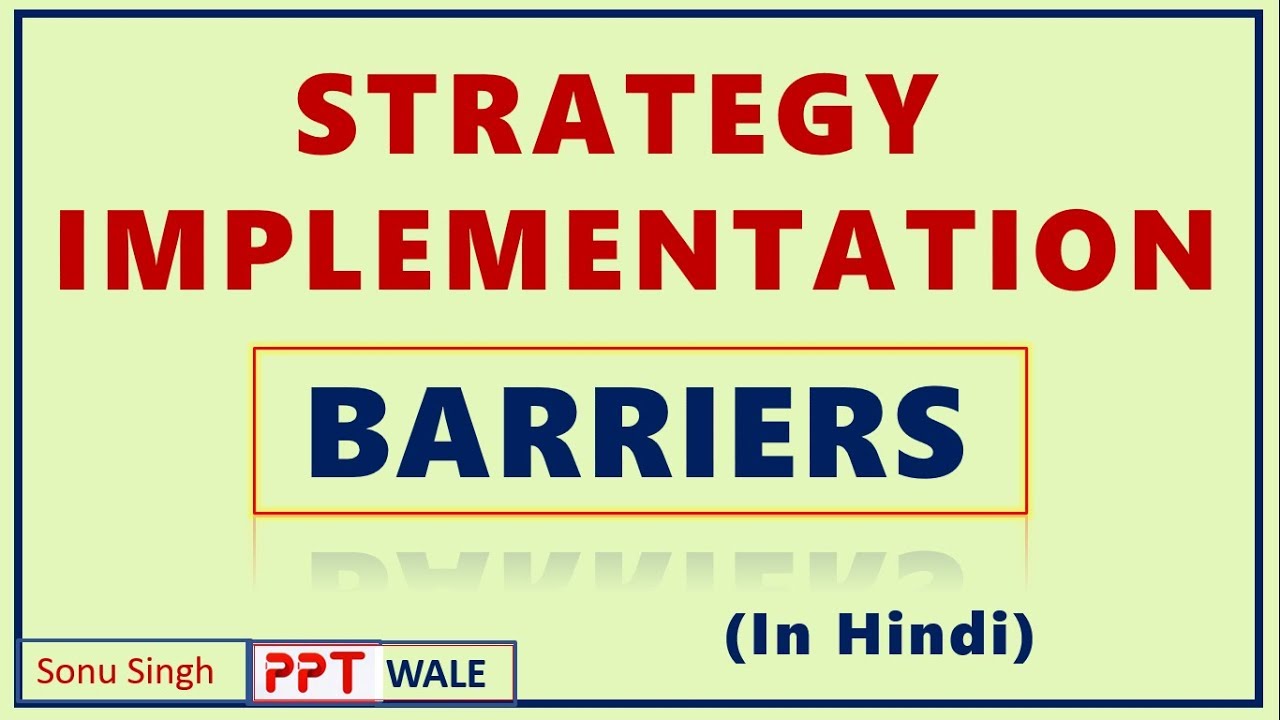 STRATEGY IMPLEMENTATION IN HINDI | BARRIERS | CONCEPT | Strategic Management (SM) | BBA/MBA | ppt