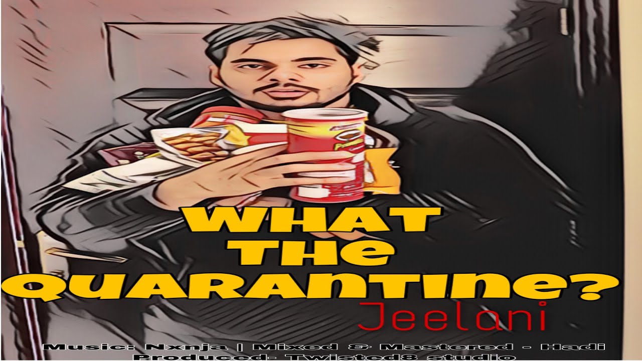 QUARANTINE RAP || JEELANI || HIP-HOP UAE