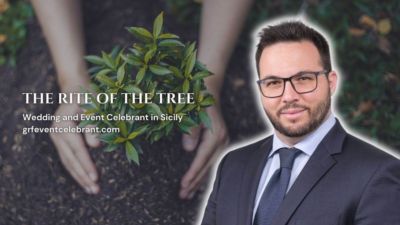 How to celebrate the Rite of the Tree - GRF Best Civil Wedding Celebrant in Catania and in Sicily