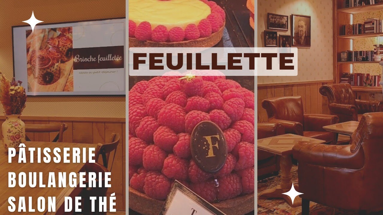 La FEUILLETTE Pâtisserie Boulangerie Salon De Thé - Traiteur La feuillette