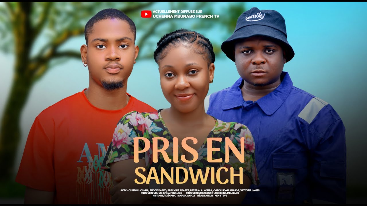 PRIS EN SANDWICH - CLINTON JOSHUA, PRECIOUS AKAEZE, ENOCK DARKO FILM NIGÉRIAN EN FRANÇAIS