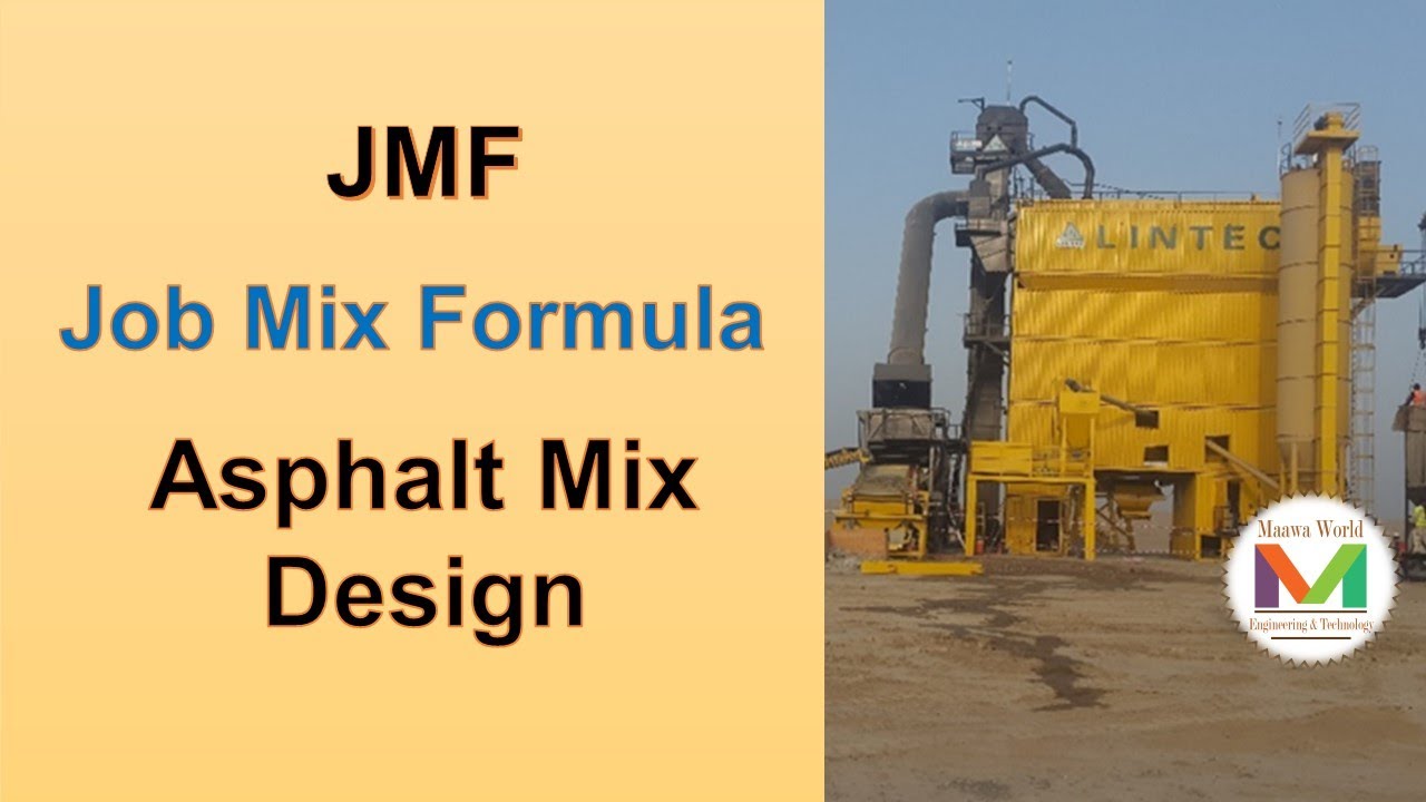 JMF | Job Mix Formula | Asphalt Mix Design ||MaawaWorld||