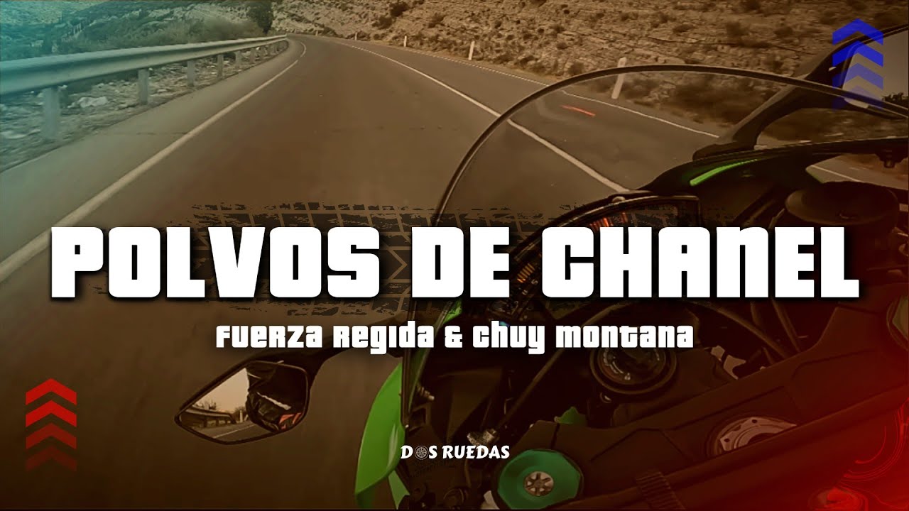 POLVOS DE CHANEL - Fuerza Regida & Chuy Montana (Letra/Lyrics)