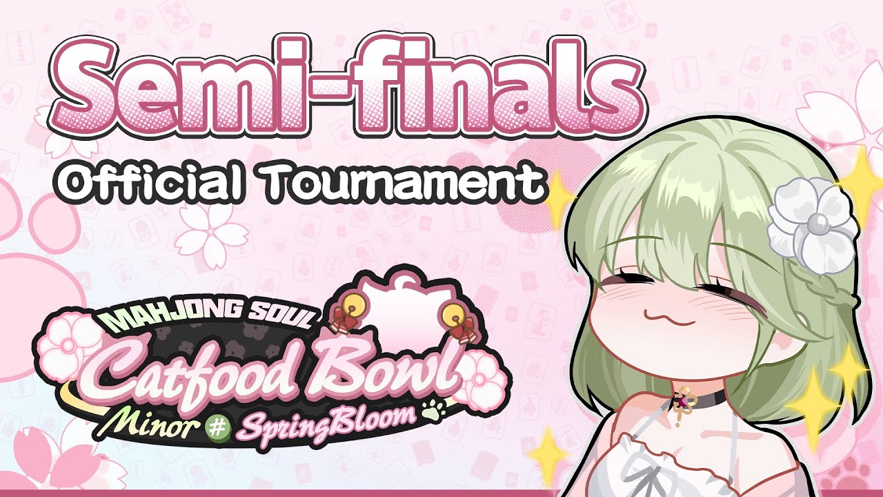 Official Tournament Catfood Bowl - Minor #SpringBloom Live Stream - Semi-finals