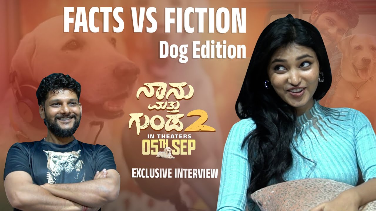 🐶 Facts vs Fiction Dog Edition🦮 | Nanu Matthu Gunda2 | Rakesh Adiga | Rachana Inder | Exclusive