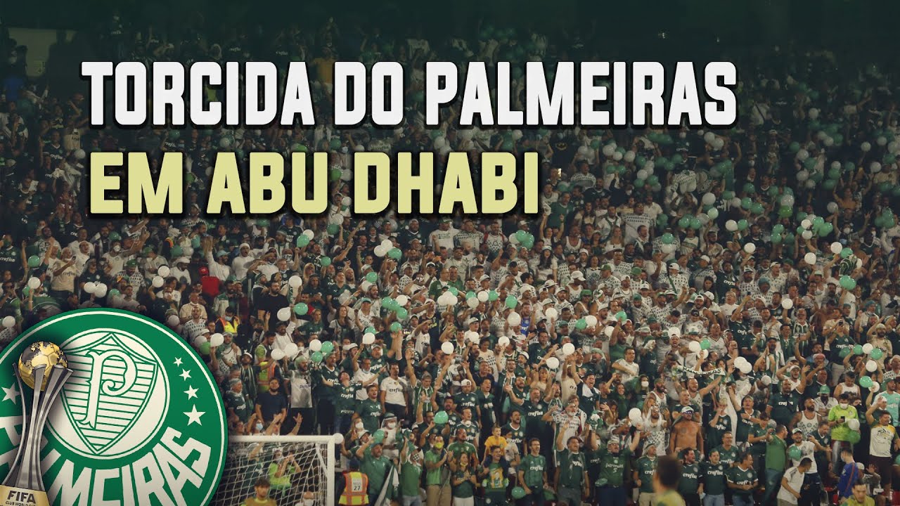 TORCIDA DO PALMEIRAS NO MUNDIAL EM ABU DHABI!