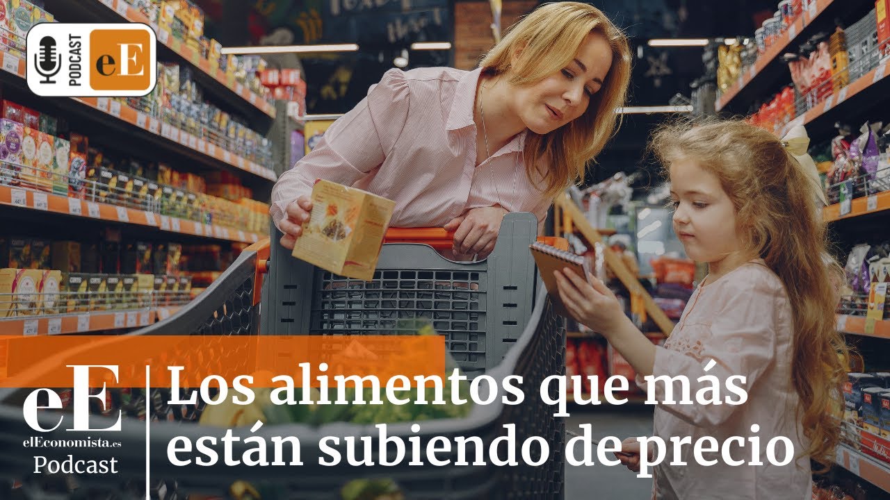 La factura del campo llega al supermercado: los alimentos que más suben de precio