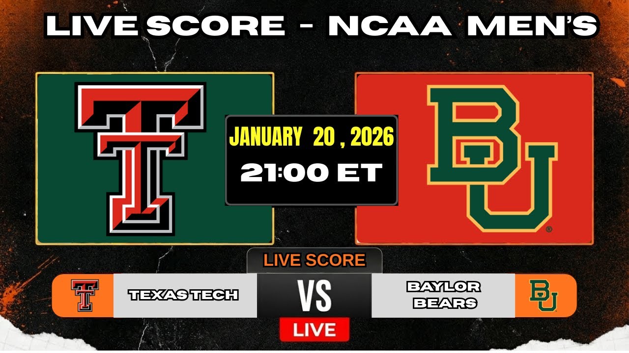 🔴 LIVE: Texas Tech at Baylor | NCAA Men's Basketball Scoreboard | Big 12 Matchup | Jan 20