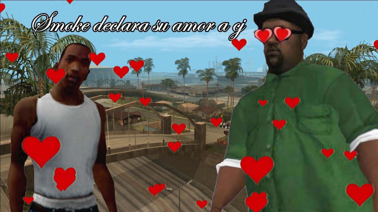 Smoke declara su amor a CJ (GTA SAN ANDREAS LOQUENDO)