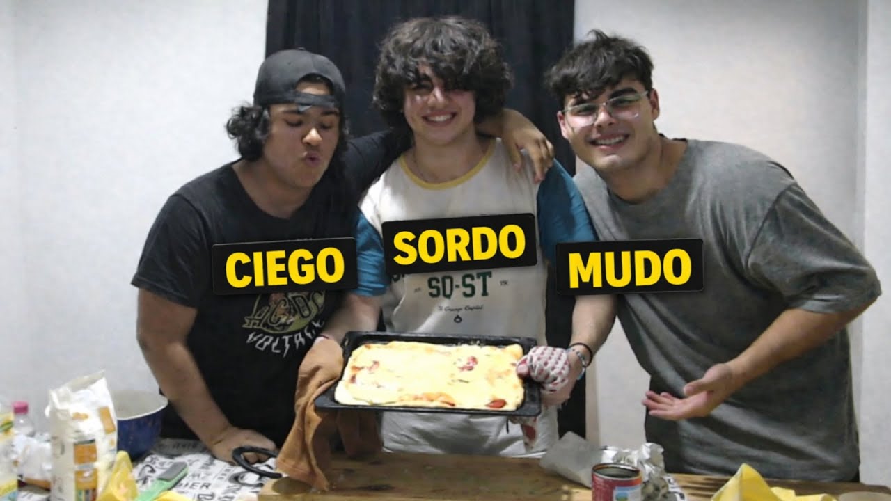 Haciendo pizza Ciegos, sordos y mudos