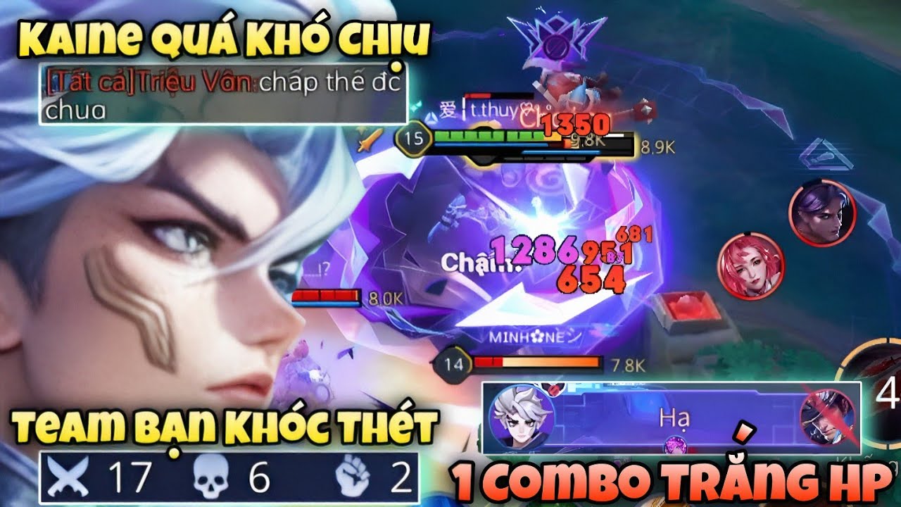 Kaine Quá Khó Chịu 