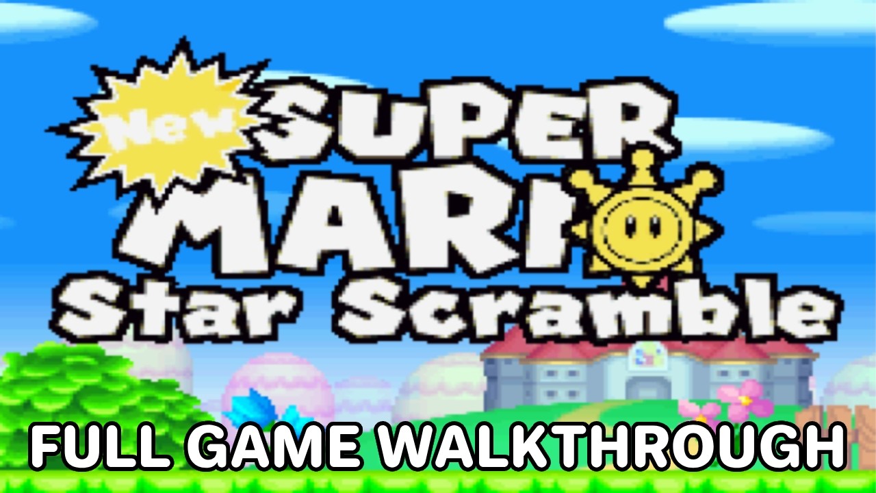 New Super Mario Star Scramble (NSMB DS ROM Hack) - Full Game Walkthrough