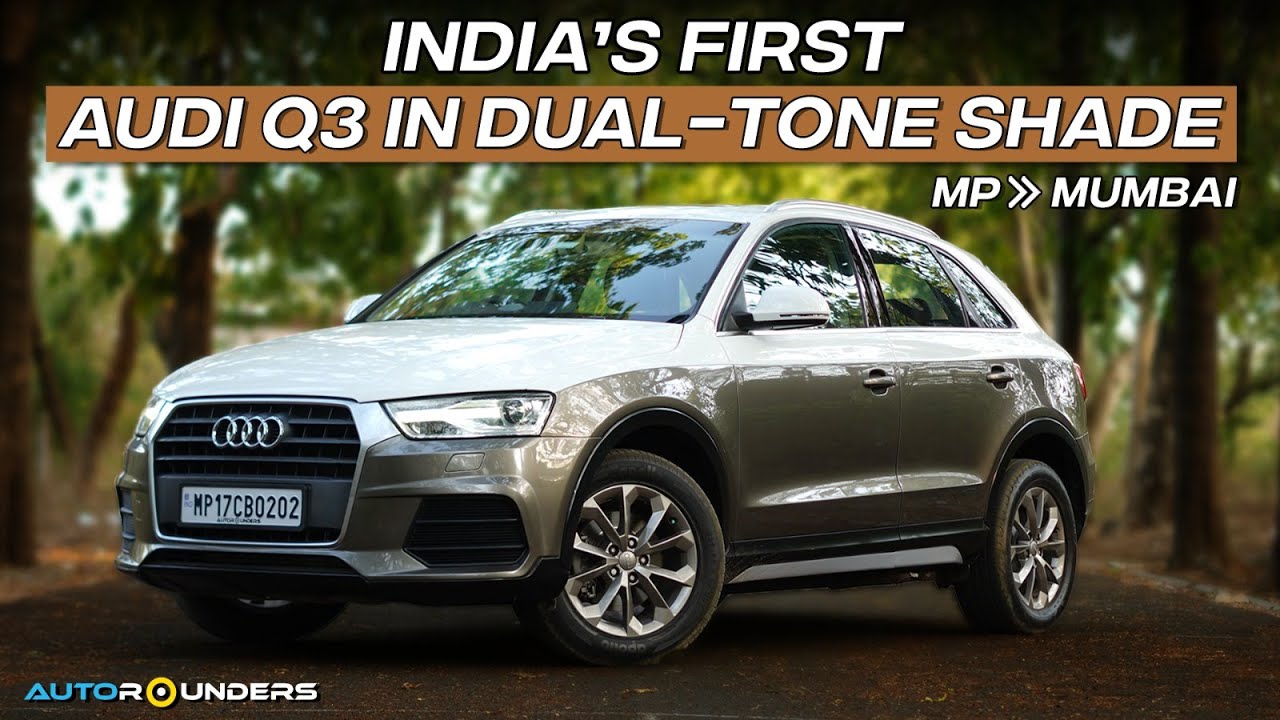 India’s first Audi Q3 in Dual-Tone shade 💯 | MP to Mumbai | 📍 Autorounders