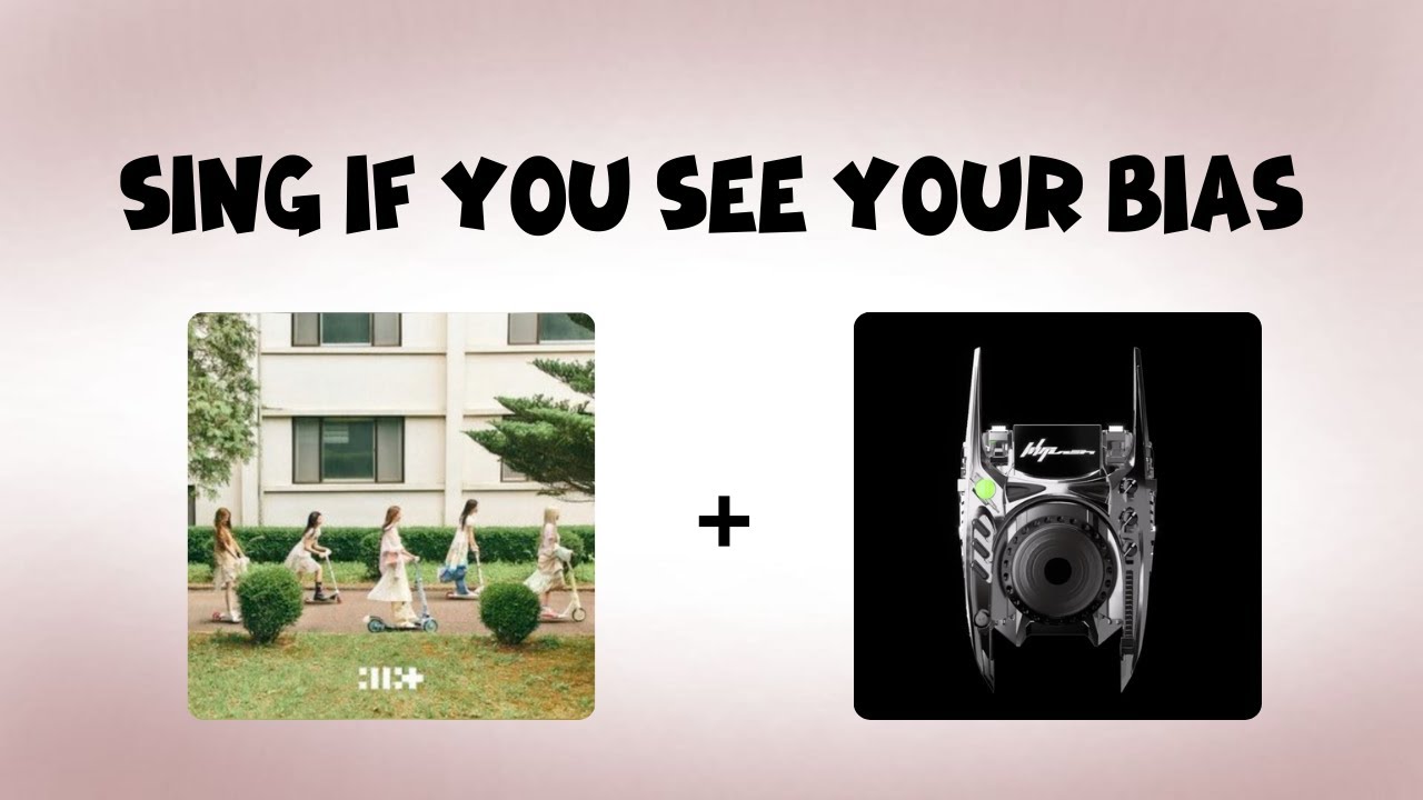 Sing if you see your bias  | cherish my love (illit) + whiplash (aespa)