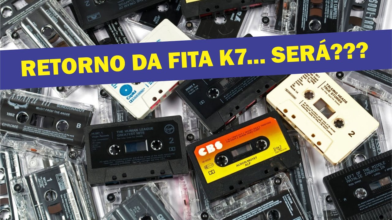 Retorno da fita K7... Será???