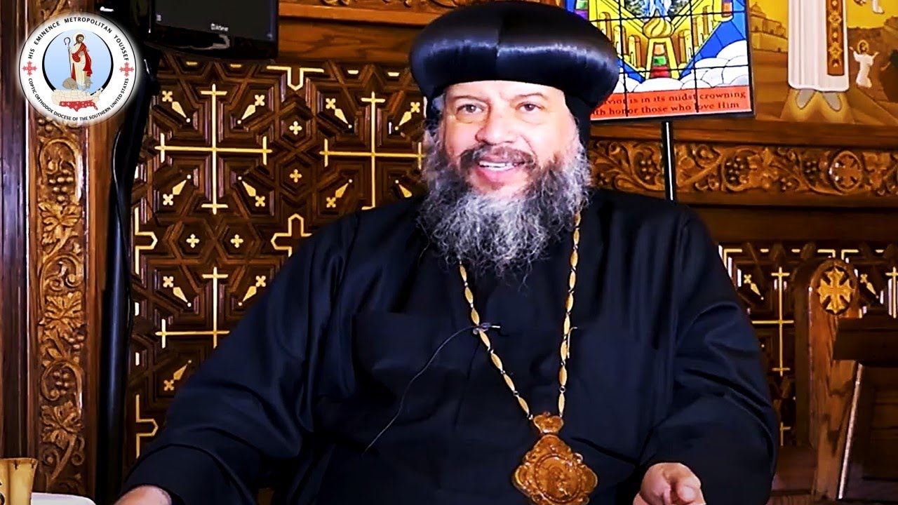 HE Metropolitan Youssef: A New Heaven & A New Earth...~Chapter 21~God's Revelation E23 @ CYC~3/22/23
