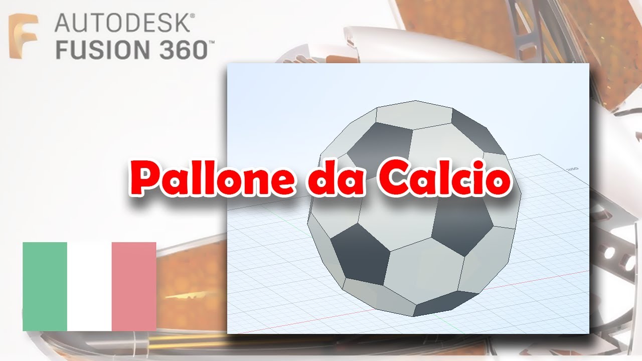 Pallone da Calcio [Fusion 360 - Tutorial ITA]