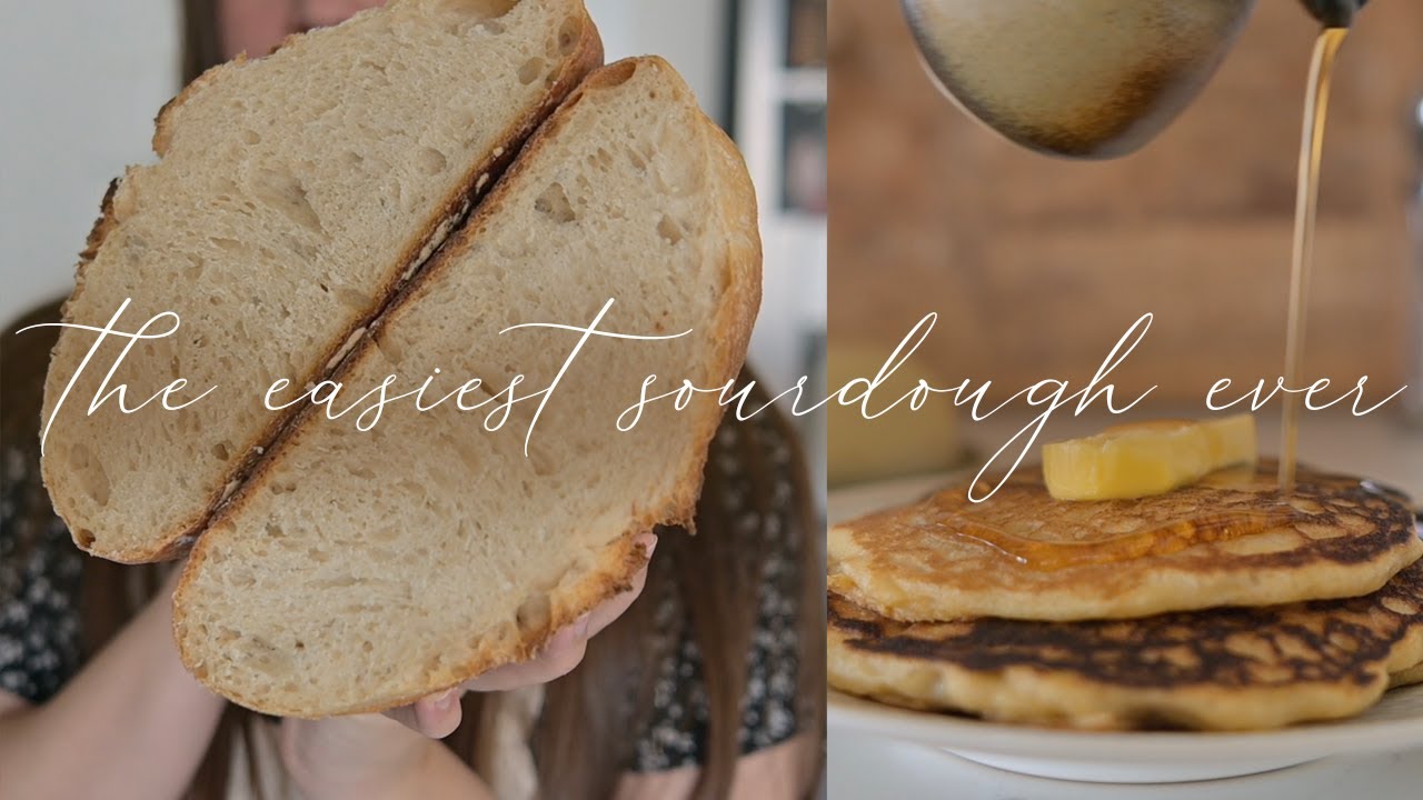 Easy Sourdough Bread & Pancakes: A how-to guide for simplifying your sourdough bread
