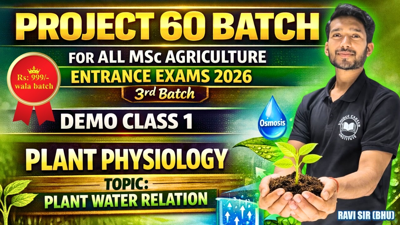 Demo Class 1 🔥 Plant Water Relation | MSc Agriculture Entrance 2026 | Project 60 | Ravi Sir