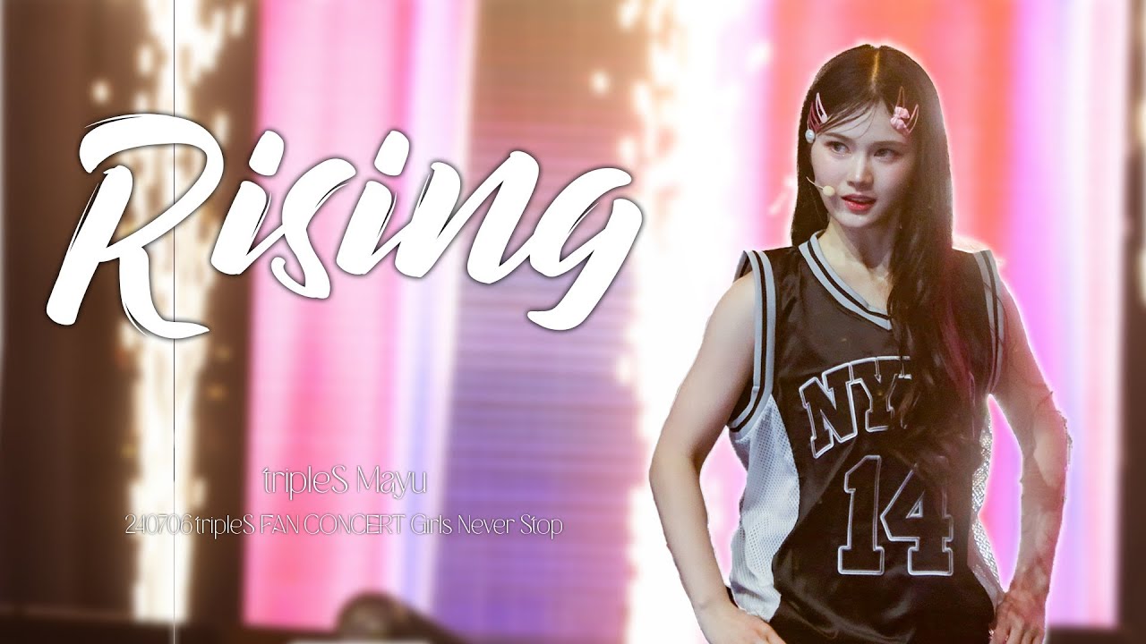 [4K]240706 tripleS 마유 Mayu まゆ Rising OT24 Ver. Girls Never Stop fancam 트리플에스 직캠