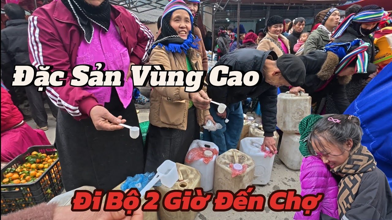 Chợ phiên vùng cao ngày cận tết nhiều đồ lạ_Highland market near Tet many strange things