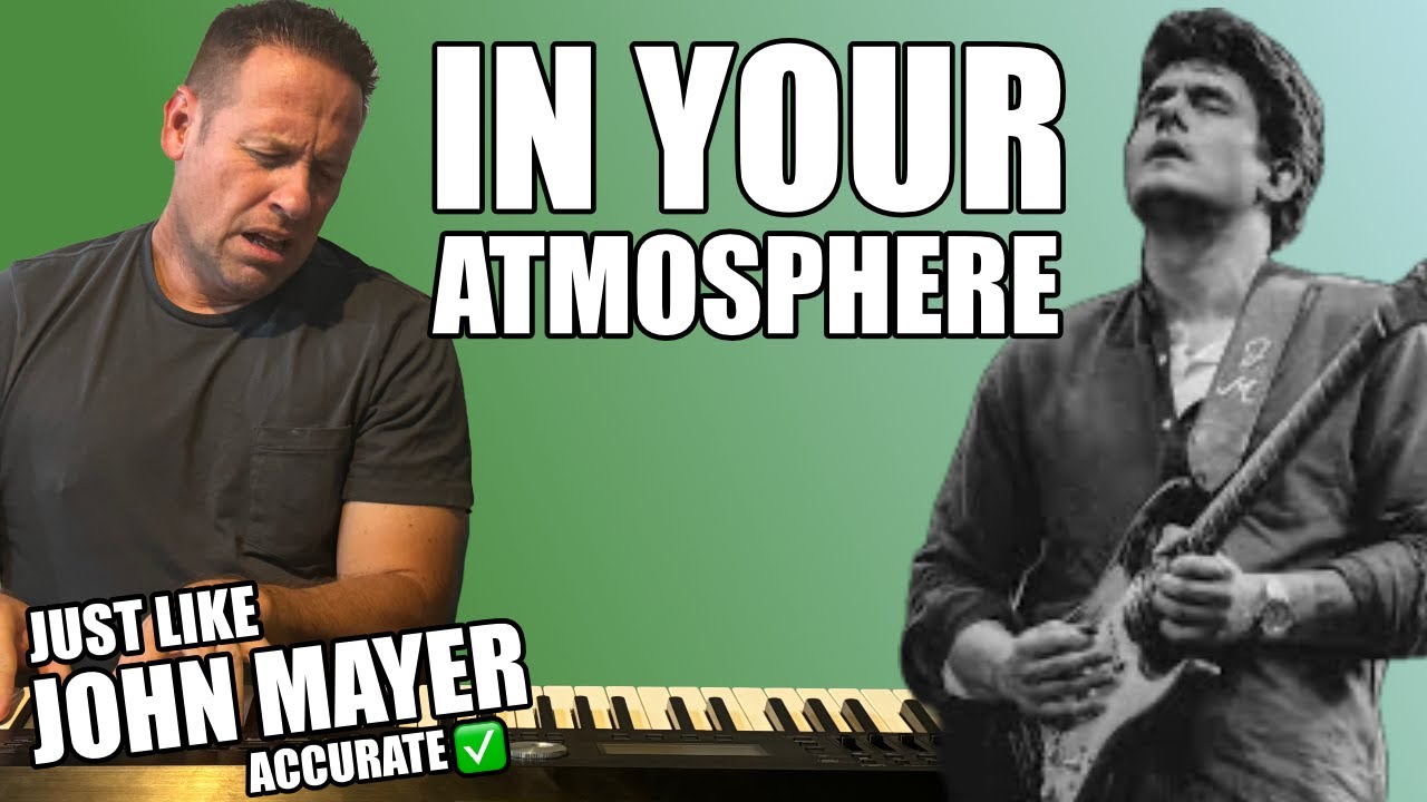 Learn To Play Piano | In Your Atmosphere - John Mayer |&nbsp;Accurate Lesson | Easy Tutorial