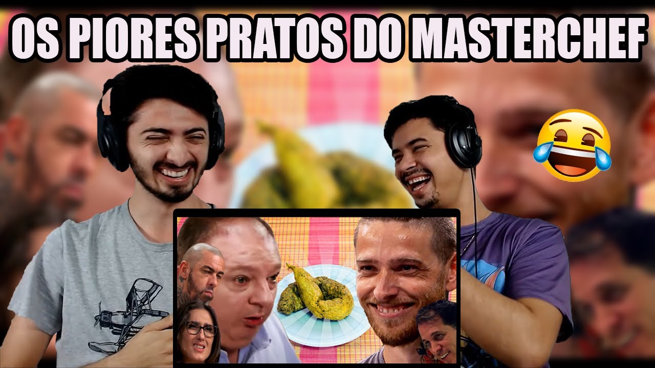 REACT 🔴 Os Piores Pratos e Humilhações da História do MasterChef Brasil! HORRIVEL!