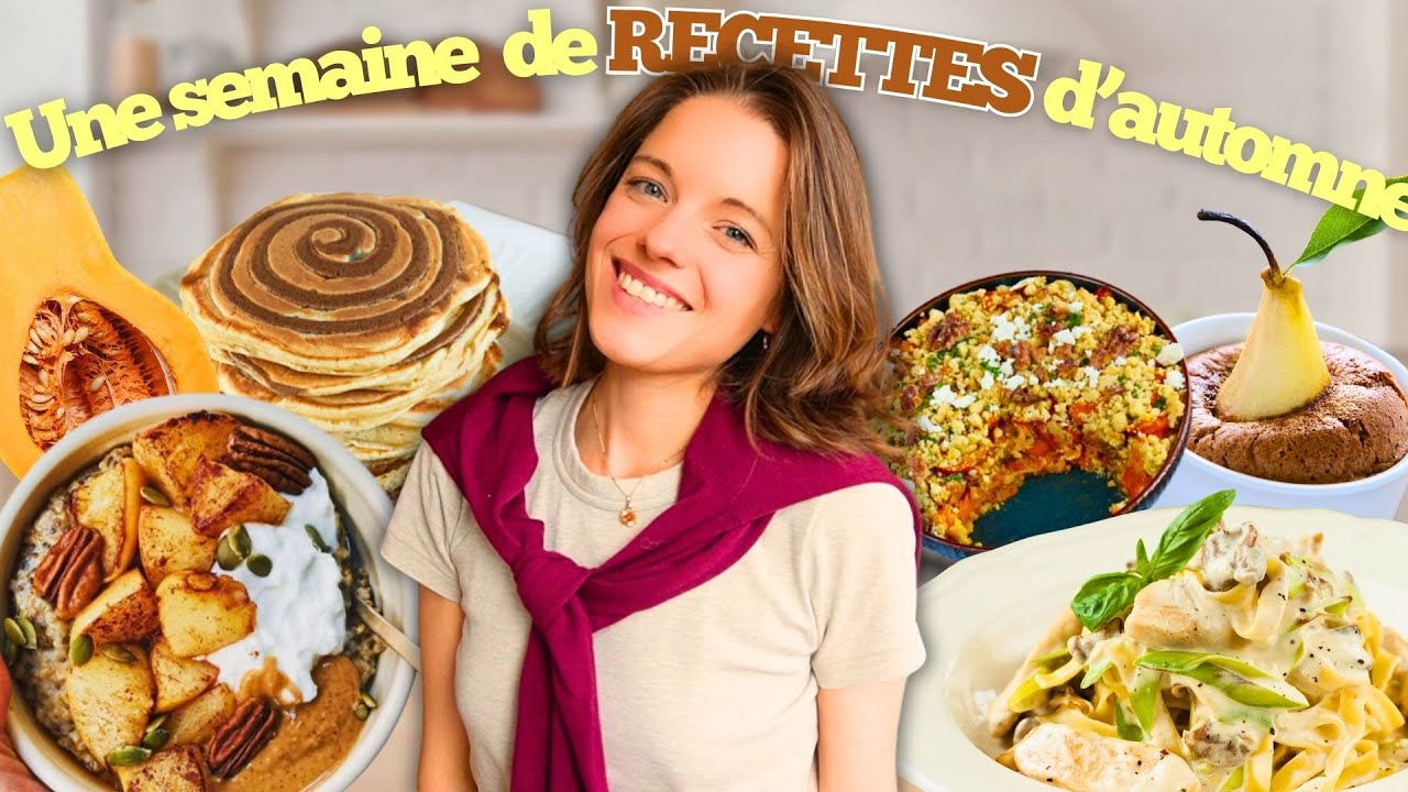 Une semaine de recettes d'automne Cosy, faciles et &eacute;quilibr&eacute;es