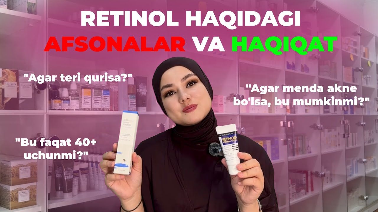 RETINOL HAQIDAGI AFSONALAR VA HAQIQAT — COMAX.UZ