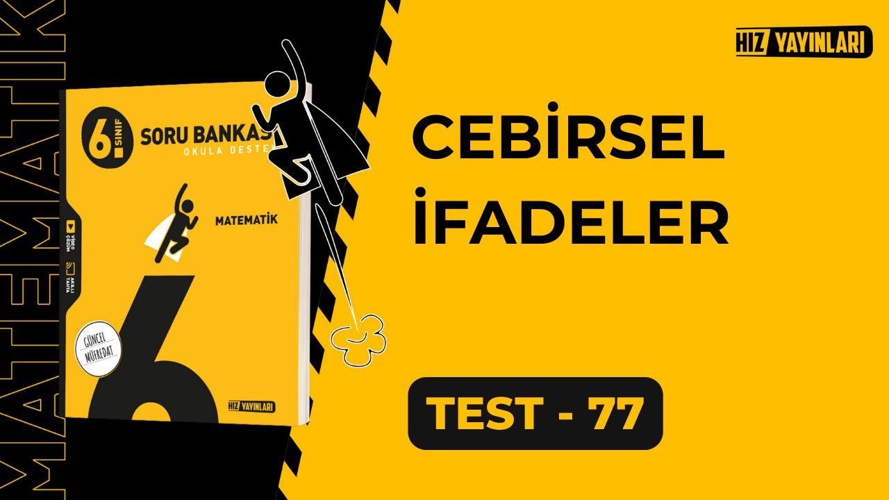 HIZ 6.Sınıf Matematik Soru Bankası Test-77 Çözümleri | CEBİRSEL İFADELER (Güncel Müfredat)