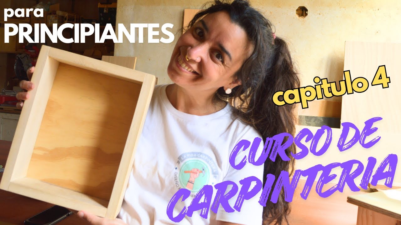 Curso de Carpintería GRATIS - cap 4 - Cómo hacer un cajón de madera